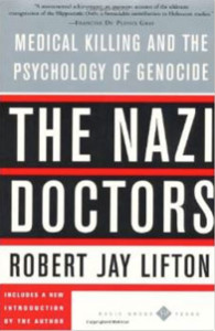 Lifton Nazi Doctors