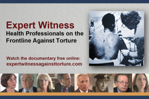 Expert Witness: Health Professionals on the Frontline Against Torture. This documentary tells the story of some remarkable health professionals who have fought state-sponsored torture despite the personal risk.